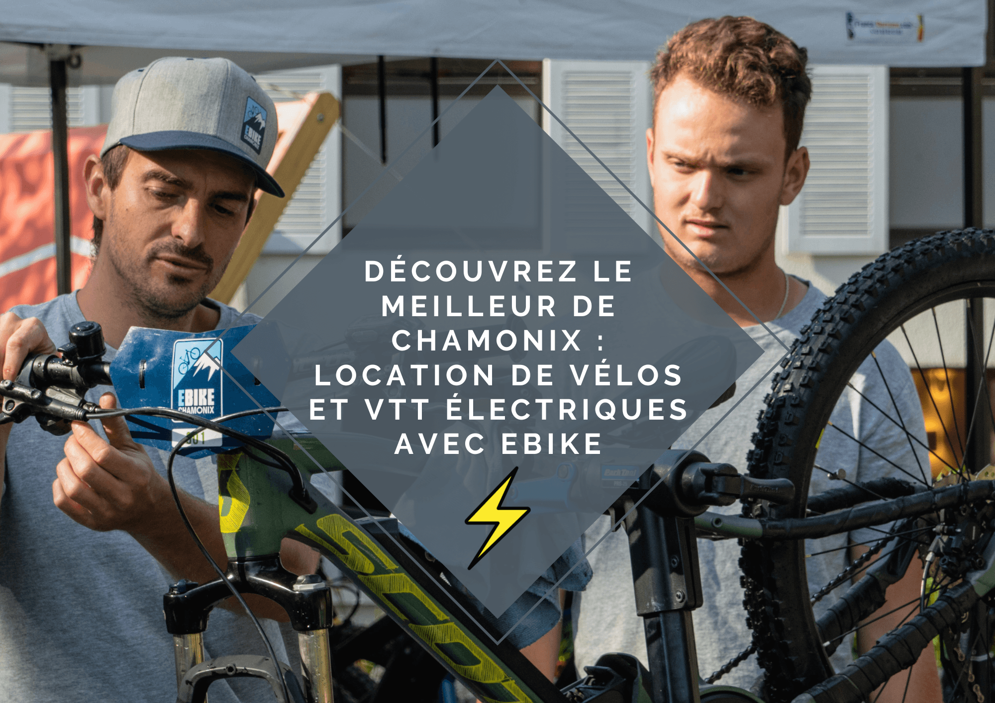 Découvrez le Meilleur de Chamonix : Location de Vélos et VTT Électriques avec eBike