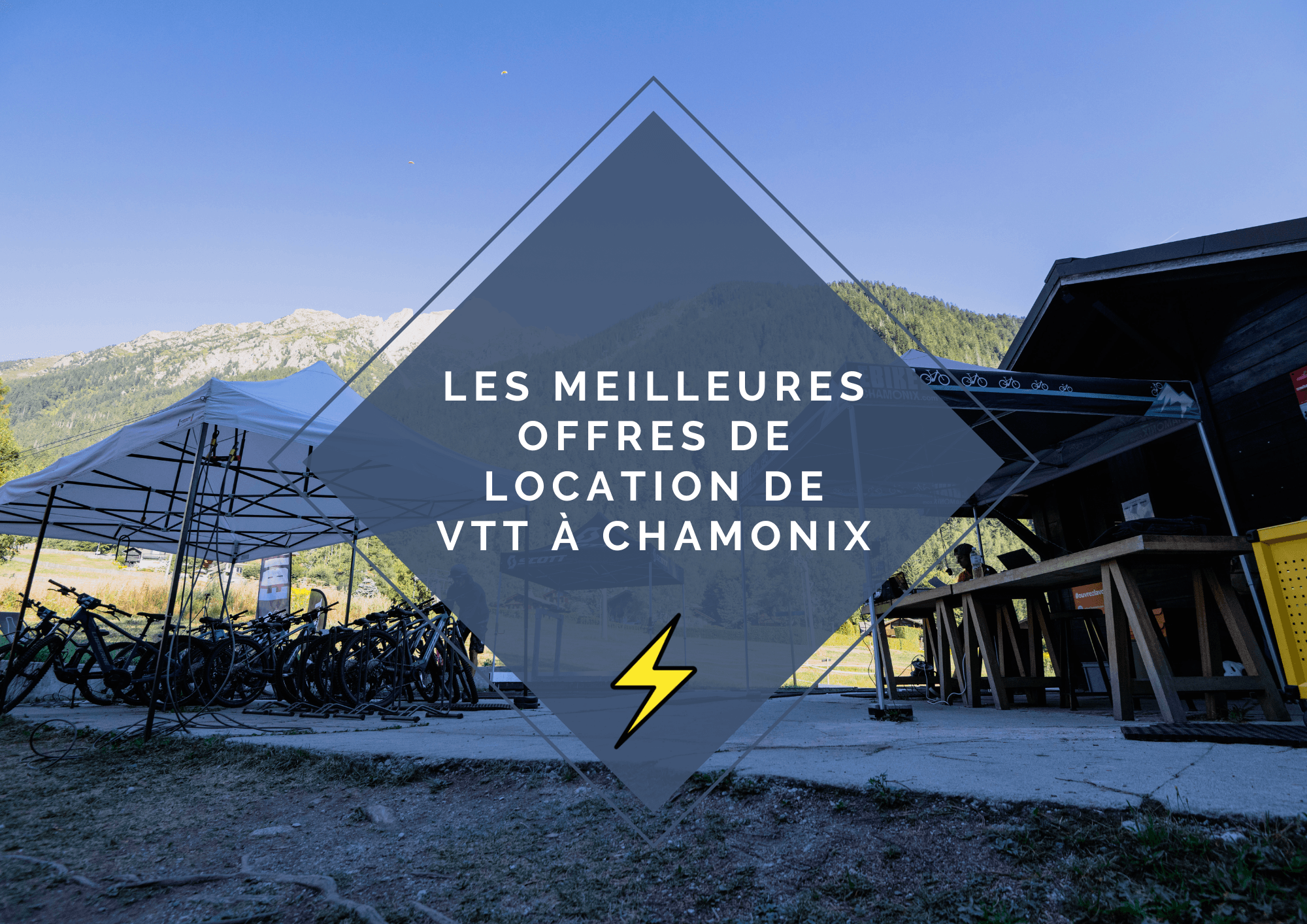 Les Meilleures Offres de Location de VTT à Chamonix : Qualité Supérieure et Tarifs Abordables